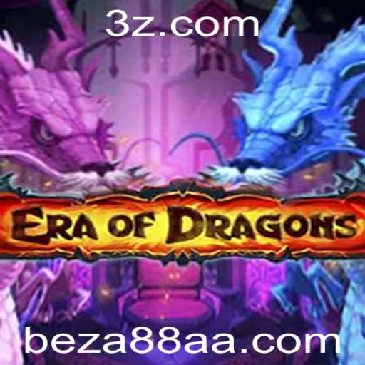 EraOfDragons: Explorando o Mundo dos Dragões com Beza88