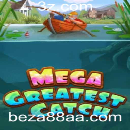 MegaGreatestCatch: Explorando o Universo do Novo Jogo Sensação com Beza88